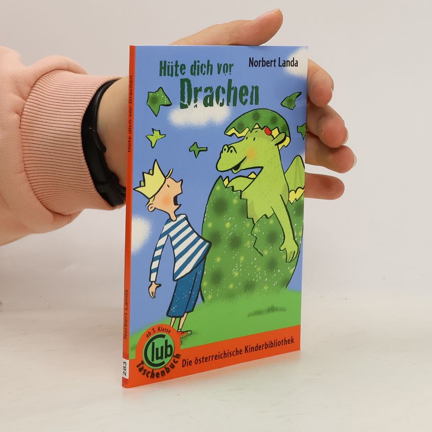 Norbert Landa Hüte dich vor Drachen