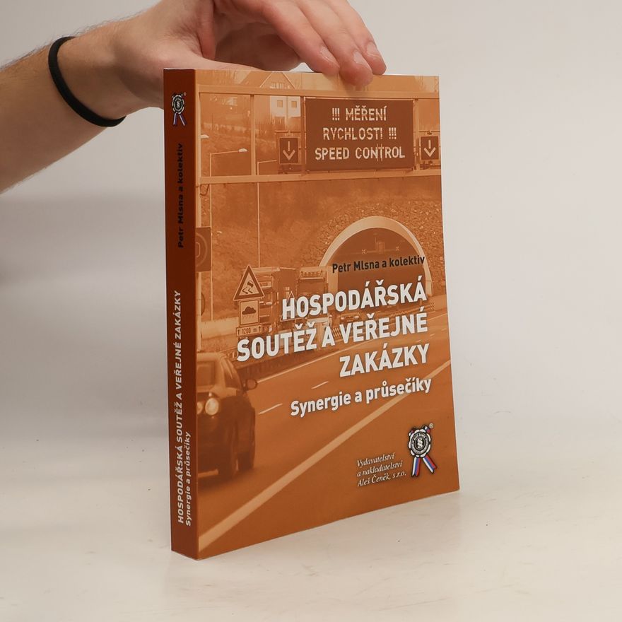 Petr Mlsna Hospodářská soutěž a veřejné zakázky