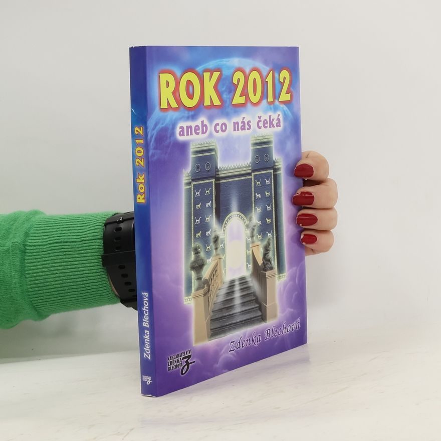 Zdenka Blechová Rok 2012 aneb Conás čeká