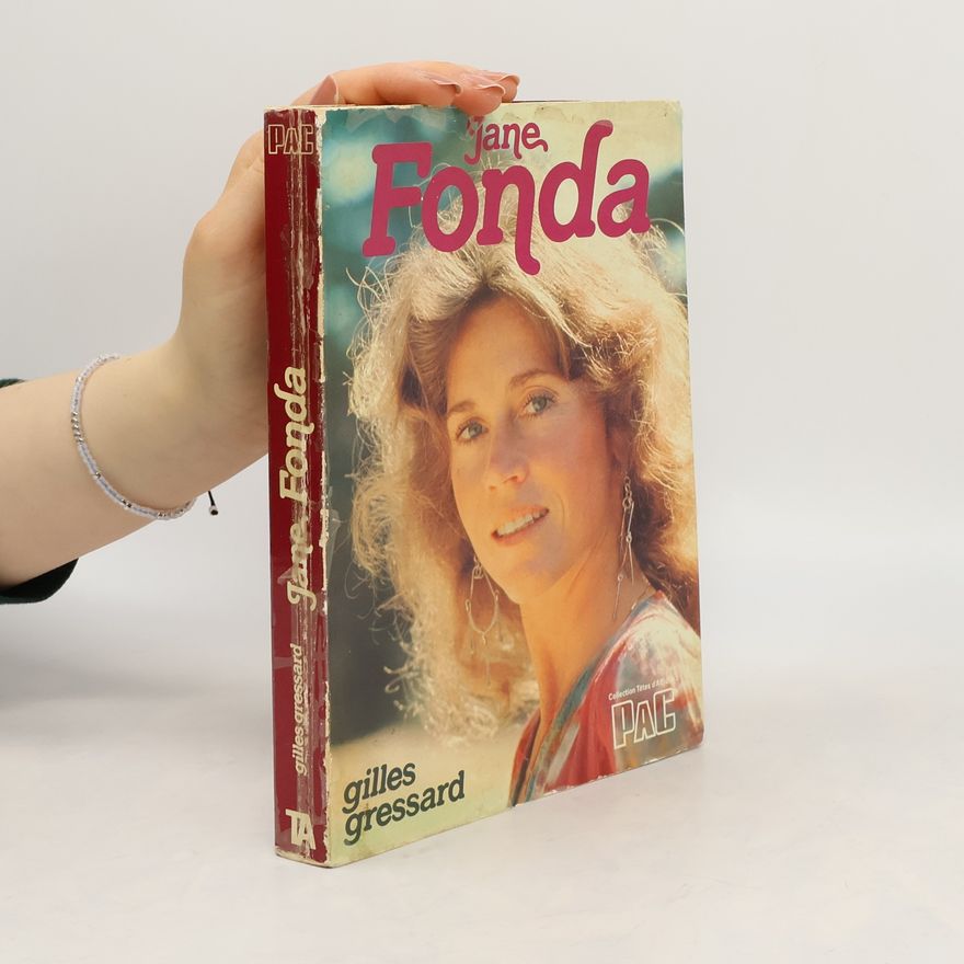 Gilles Gressard Collection Têtes d'Affiche: Jane Fonda