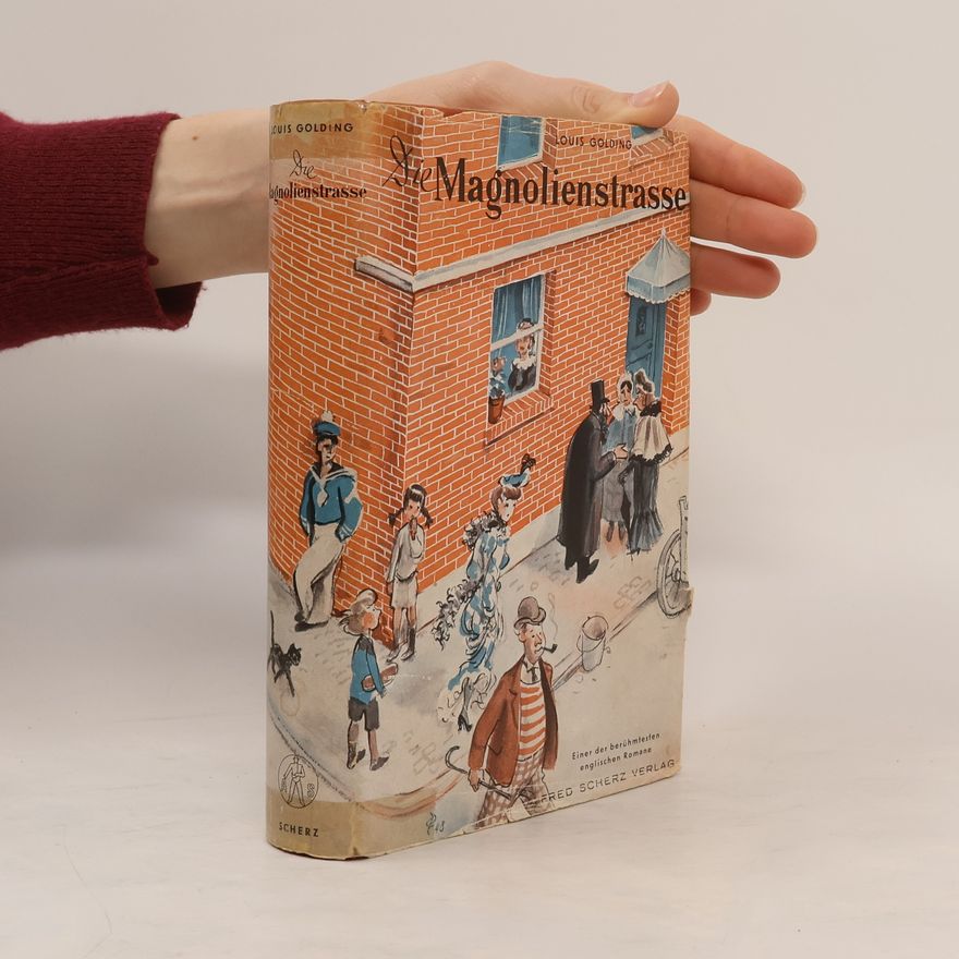 Louis Golding Die Magnolienstrasse