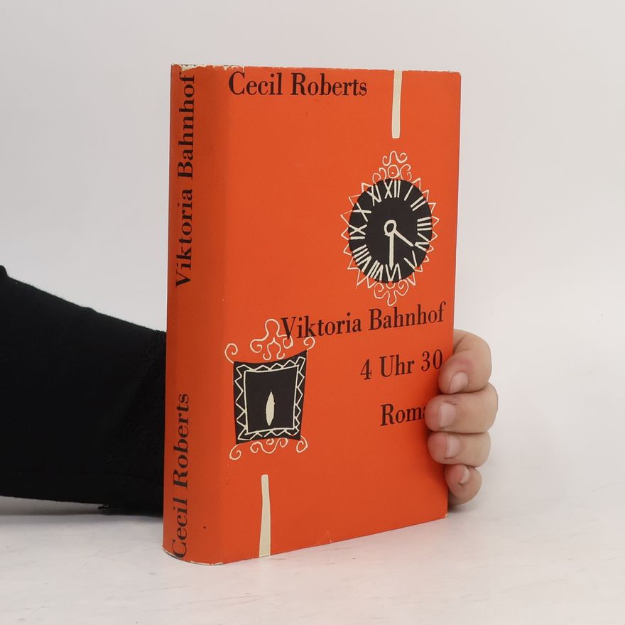 Cecil Roberts Viktoria Bahnhof 4 Uhr 30