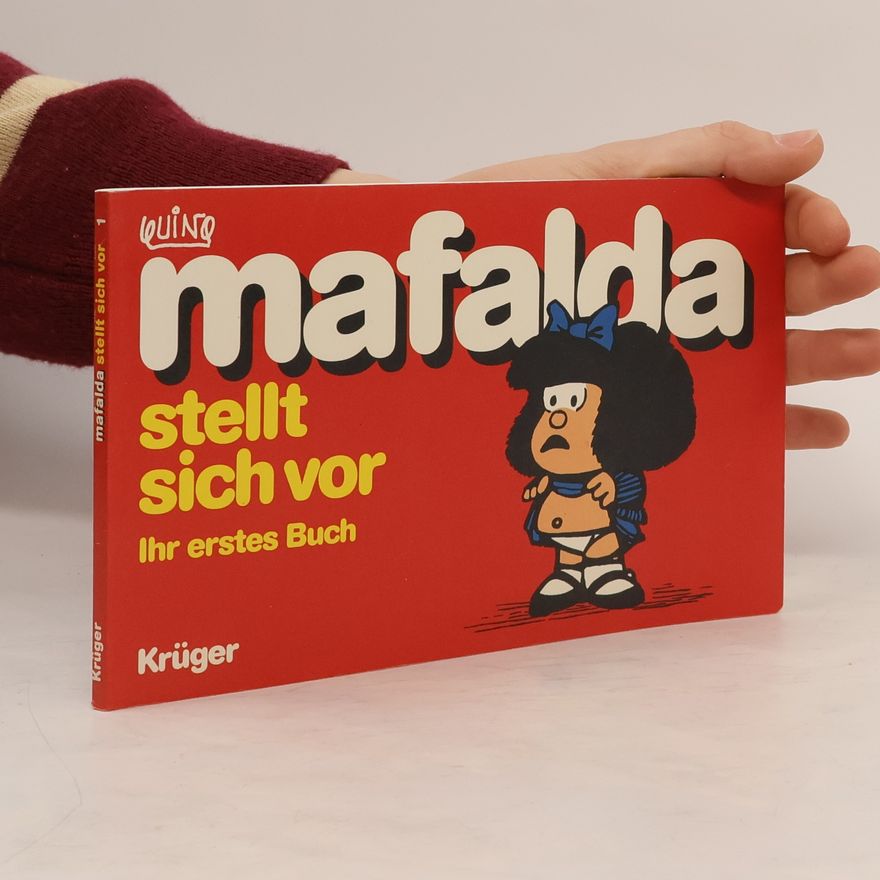 Quino Mafalda stellt sich vor. Ihr erstes Buch