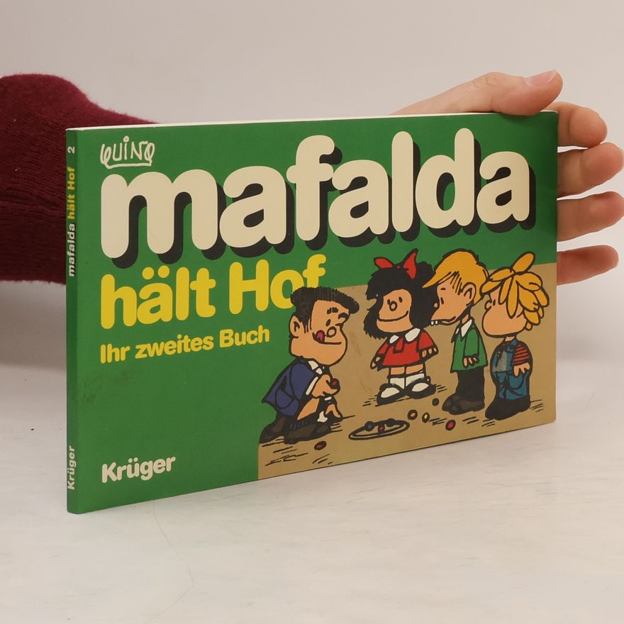 Quino Mafalda - 2: Mafalda hält Hof