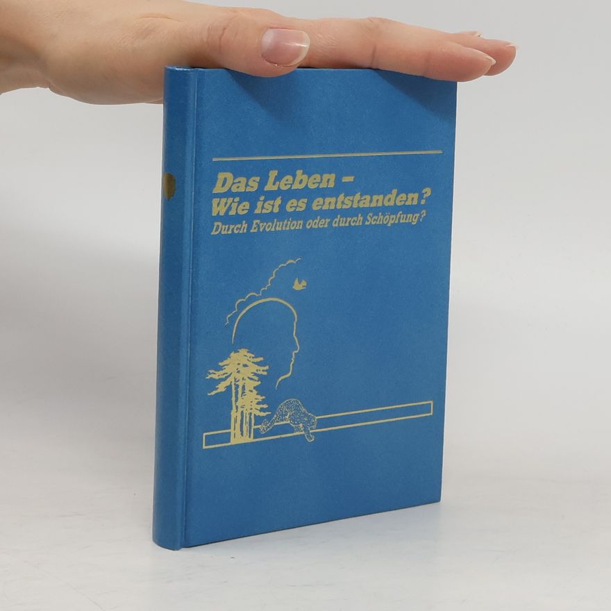 Various authors Das Leben - Wie ist es Entstanden?