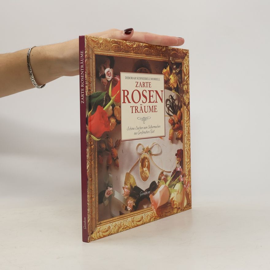 Jutta Schlie Zarte Rosenträume