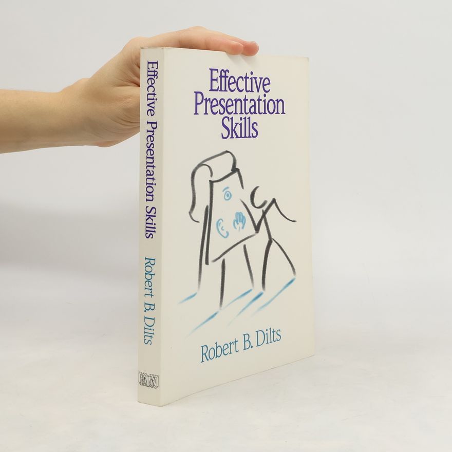 Robert Dilts Effective Presentation Skills