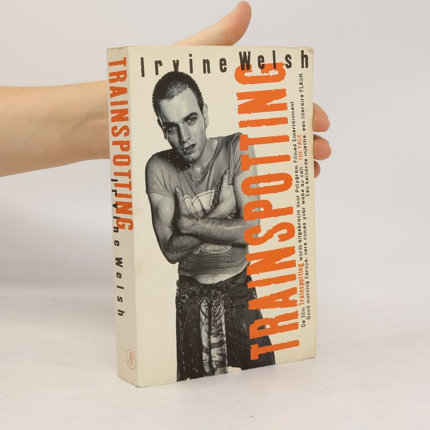 Irvine Welsh Trainspotting