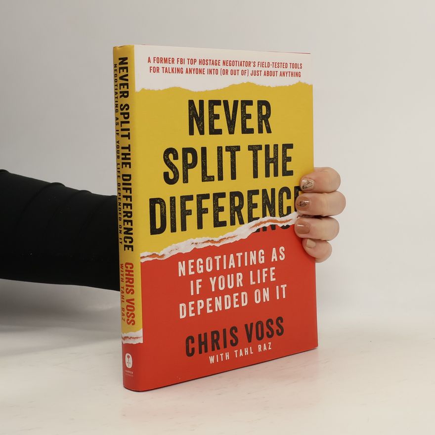 Christopher Voss Never Split the Difference