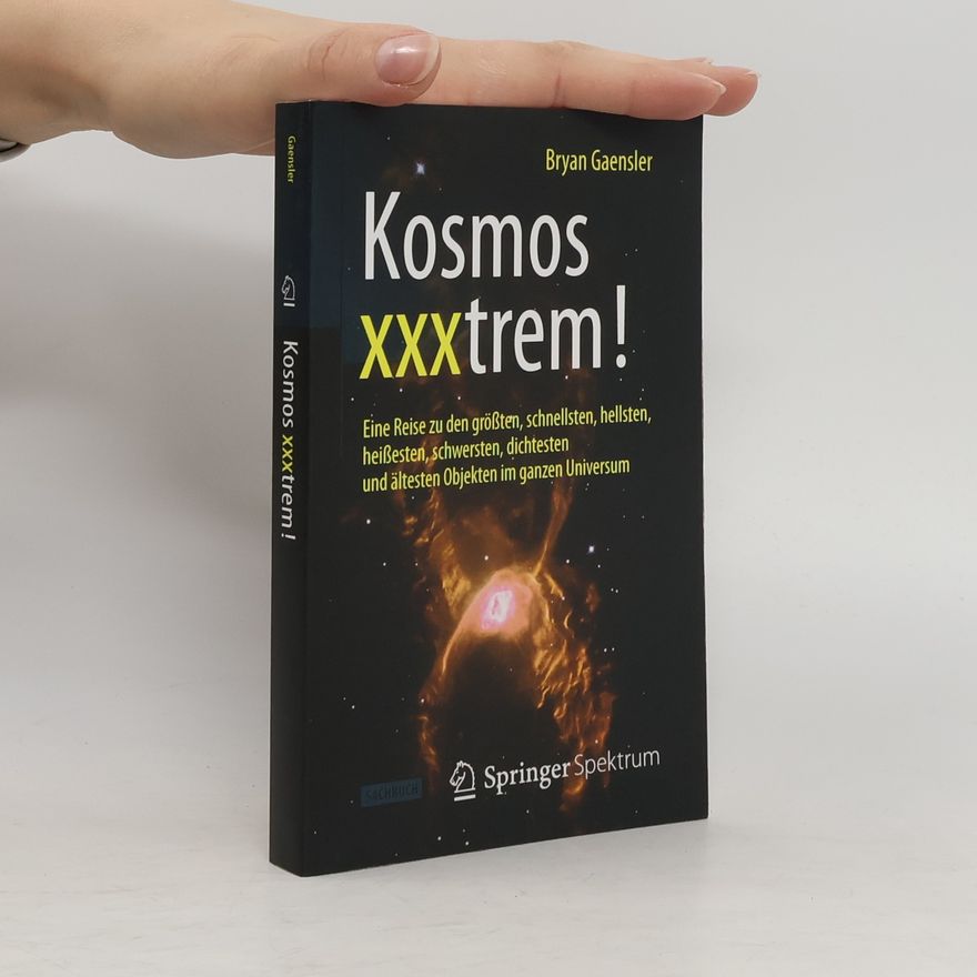 Bryan Gaensler Kosmos xxxtrem!