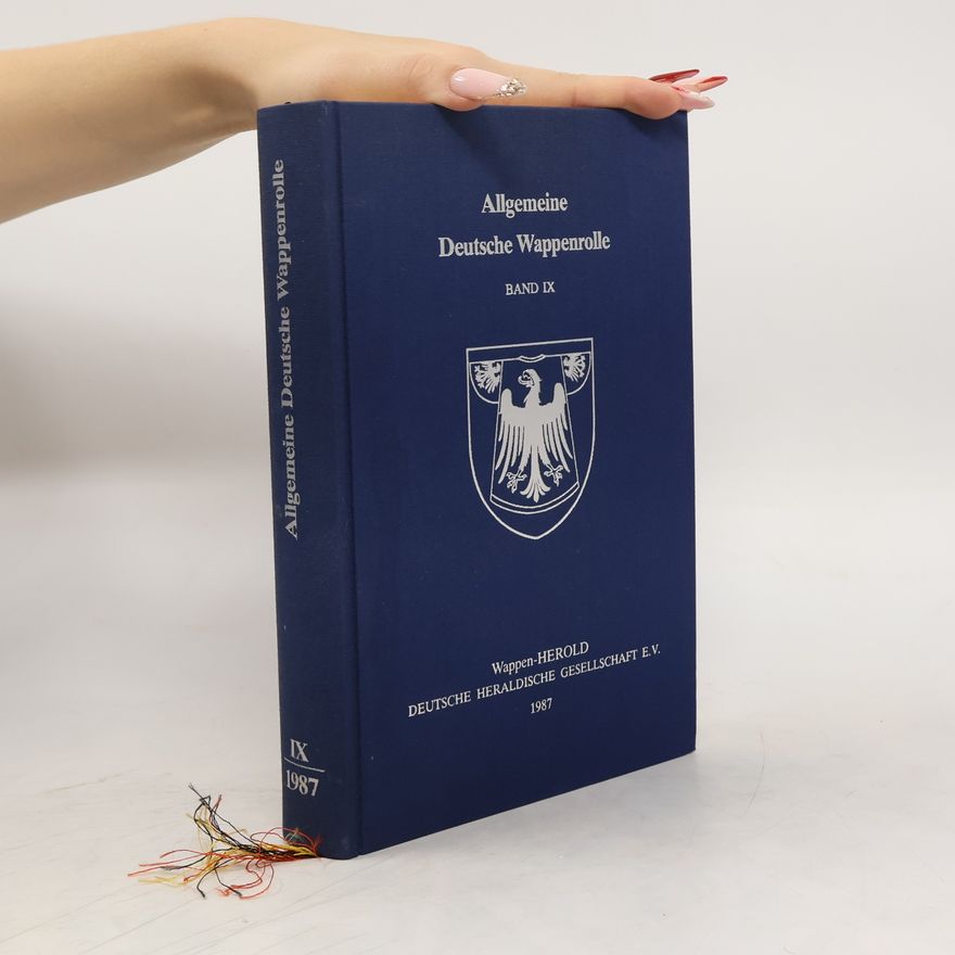 Autorenkollektiv Allgemeine Deutsche Wappenrolle IX