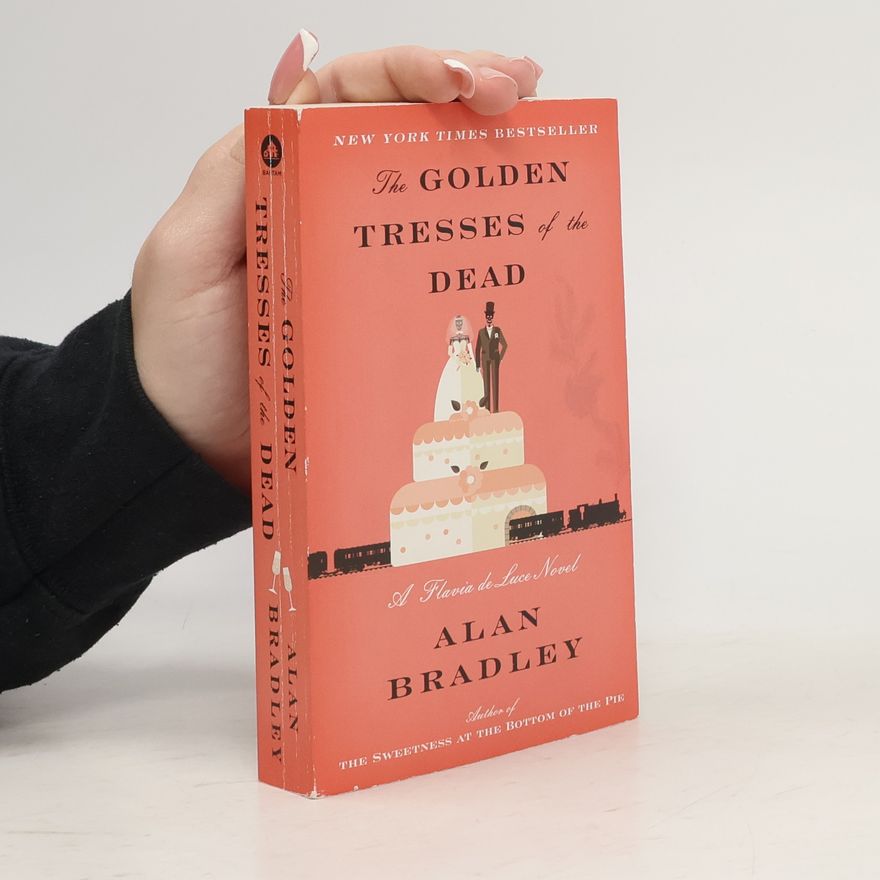 Alan Bradley The Golden Tresses of the Dead