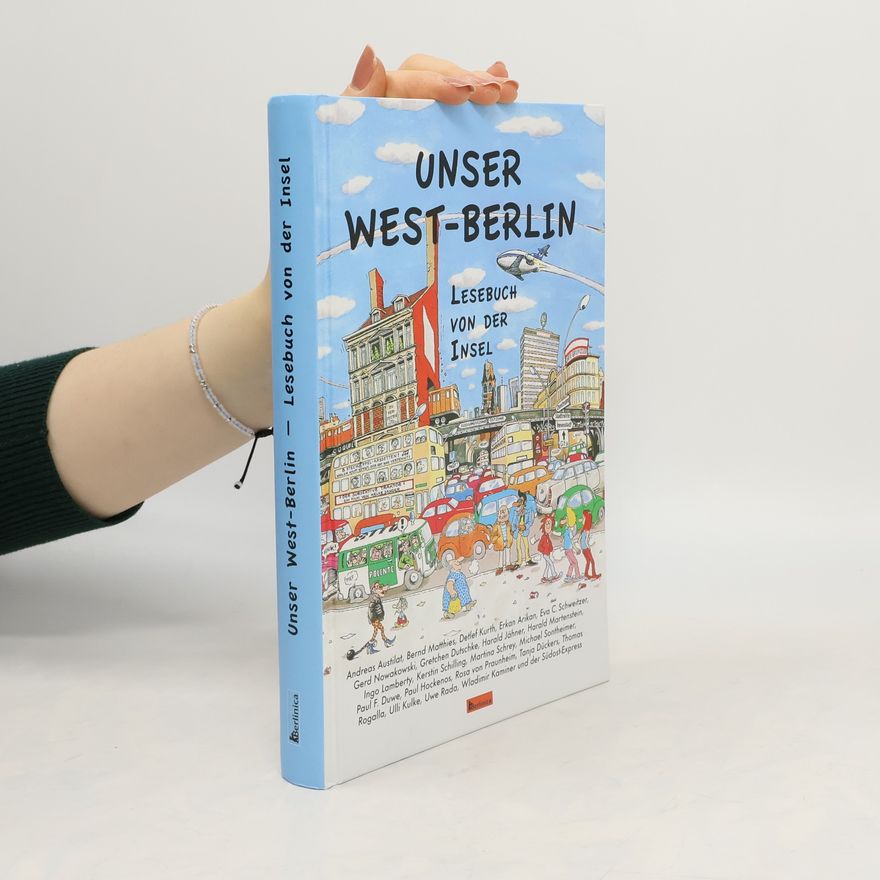 Eva Schweitzer Unser West-Berlin