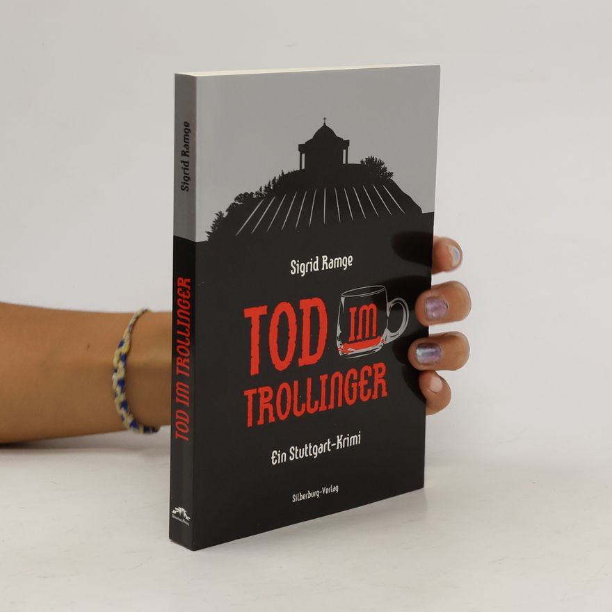 Sigrid Ramge Tod im Trollinger