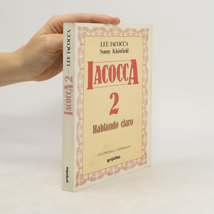 Lee A. Iacocca Economía y Empresa - 2: Iacocca