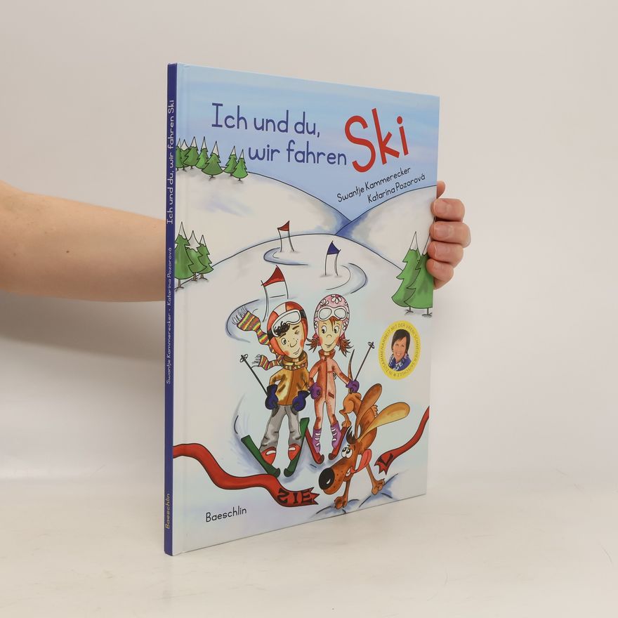Swantje Kammerecker Ich und du, wir fahren Ski