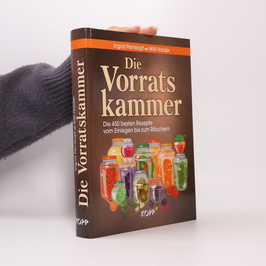 Ingrid Pernkopf Die Vorratskammer