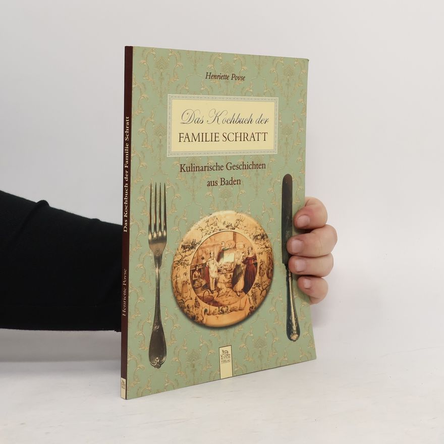 Henriette Povse Das Kochbuch der Familie Schratt