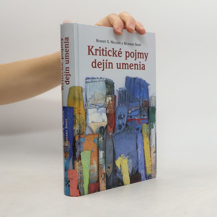 Robert Nelson Kritické pojmy dejín umenia