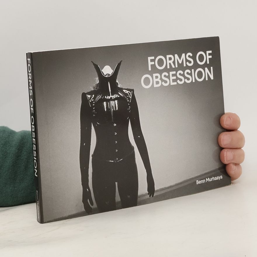 Benn Murhaaya Forms of Obsession