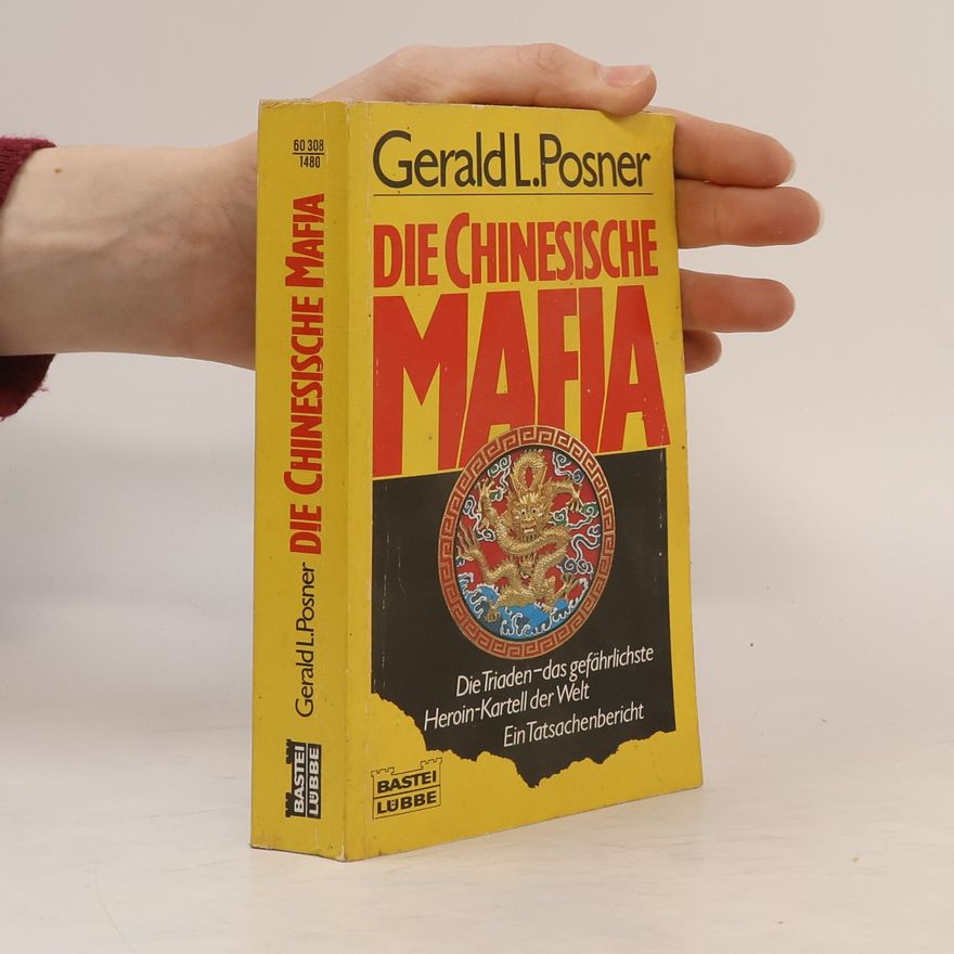 Gerald Posner Die chinesische Mafia