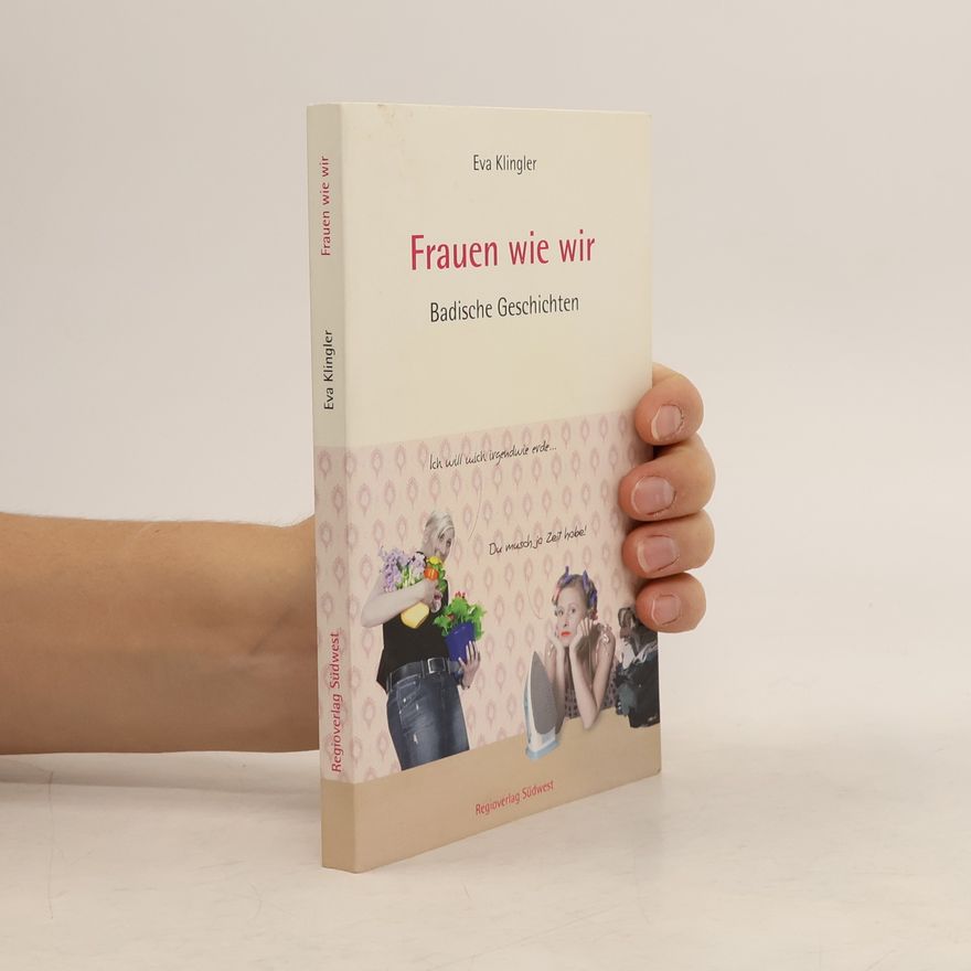 Eva Klingler Frauen wie wir