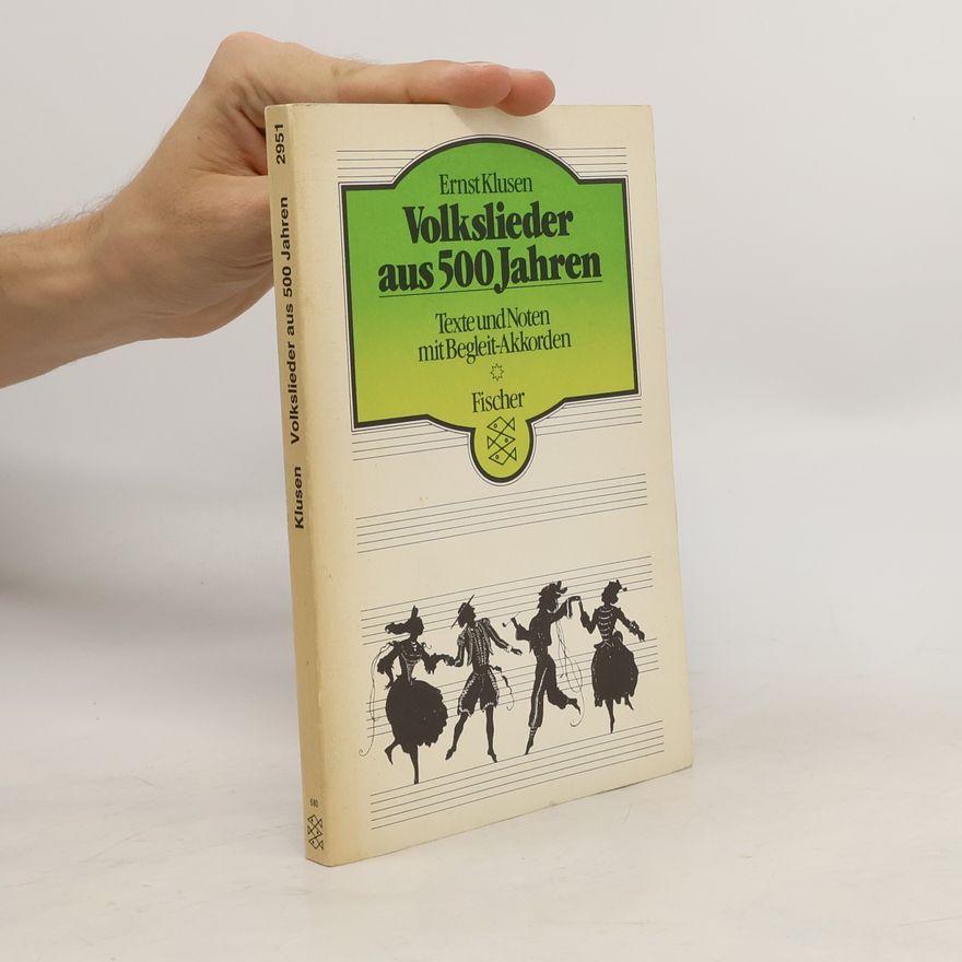 Ernst Klusen Volkslieder aus 500 [fünfhundert] Jahren