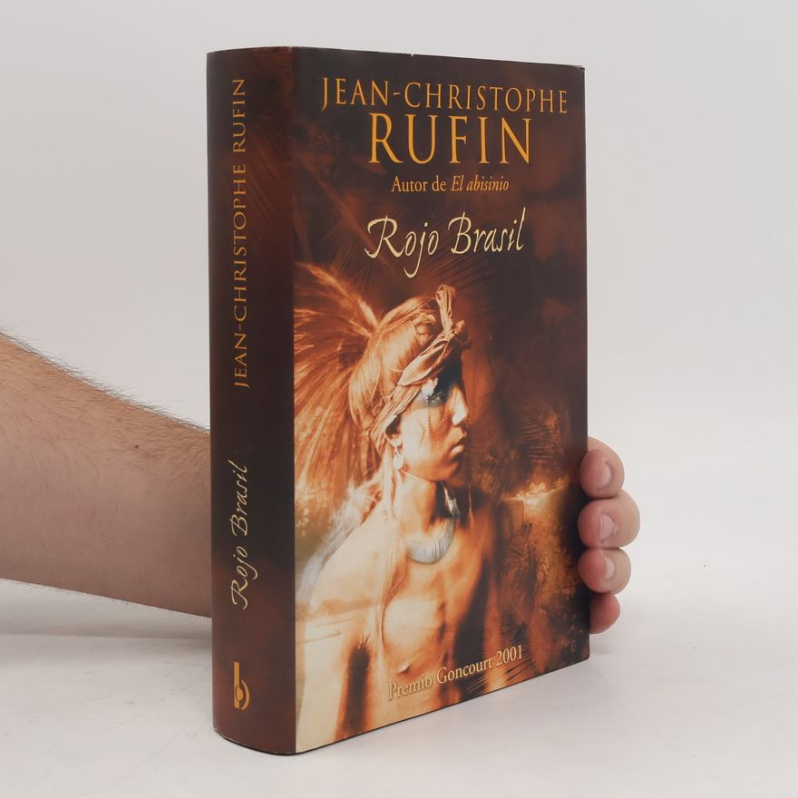 Jean-Christophe Rufin Rojo Brasil
