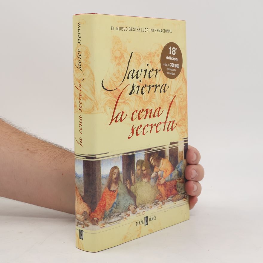 Javier Sierra La cena secreta