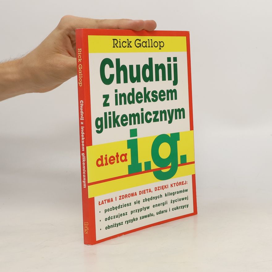 Rick Gallop Chudnij z indeksem glikemicznym dieta i.g.
