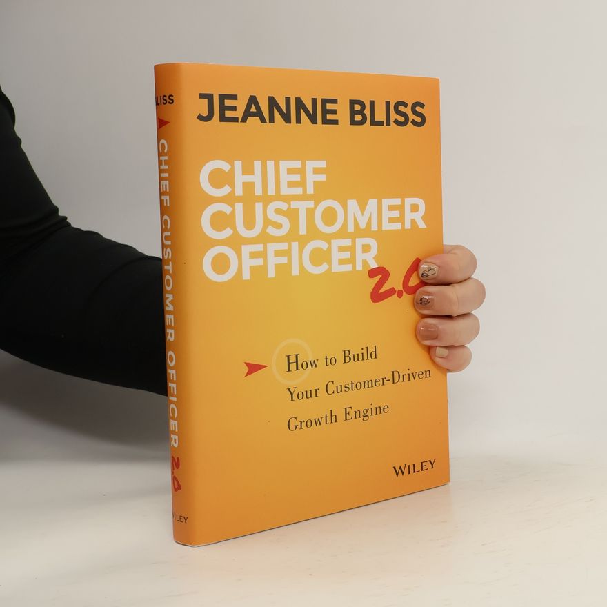 Jeanne Bliss Chief Customer Officer 2.0
