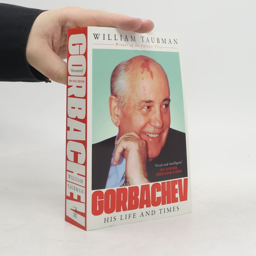 William Taubman Gorbachev