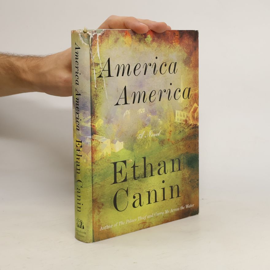 Ethan Canin America America