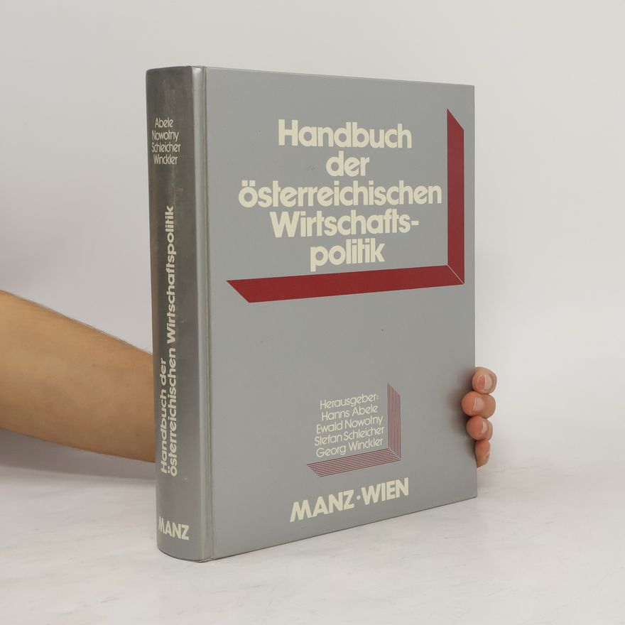 Hanns Abele Handbuch der österreichischen Wirtschaftspolitik