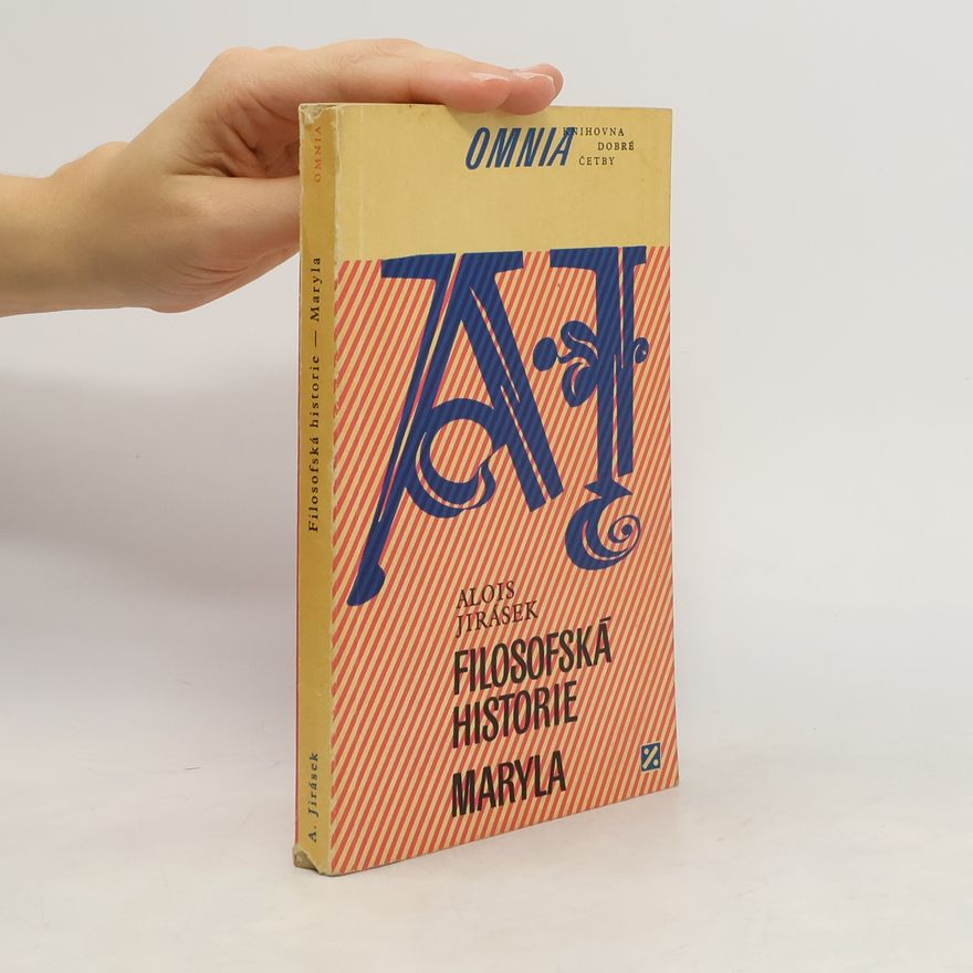 Alois Jirásek Filosofická historie