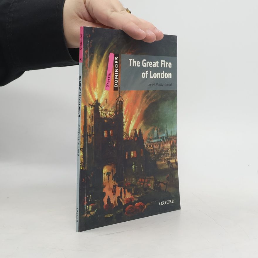 Janet Hardy Gould The Great Fire of London