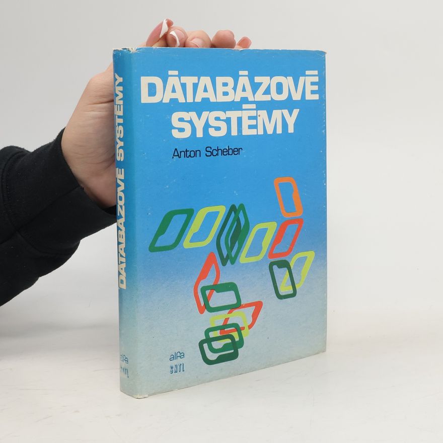 Anton Scheber Dátabázové systémy