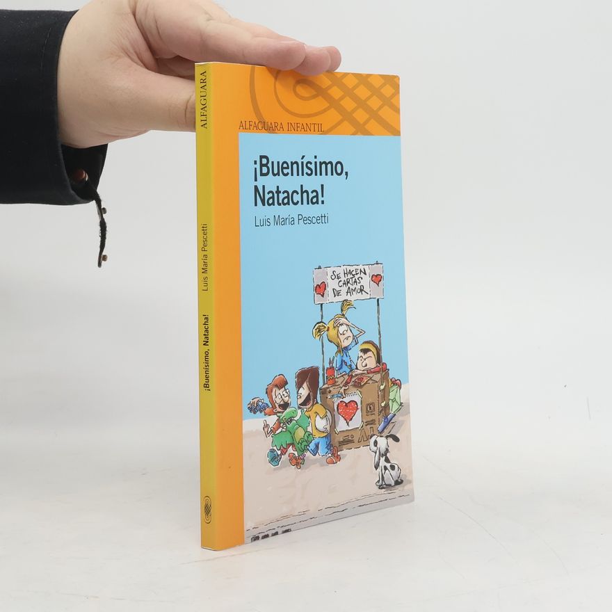 Luis María Pescetti Buenísimo Natacha