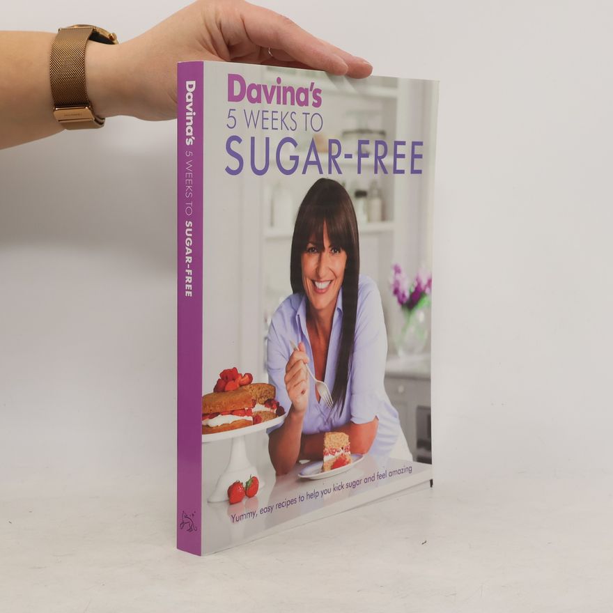 Davina McCall Davina's 5 Weeks to Sugar-Free