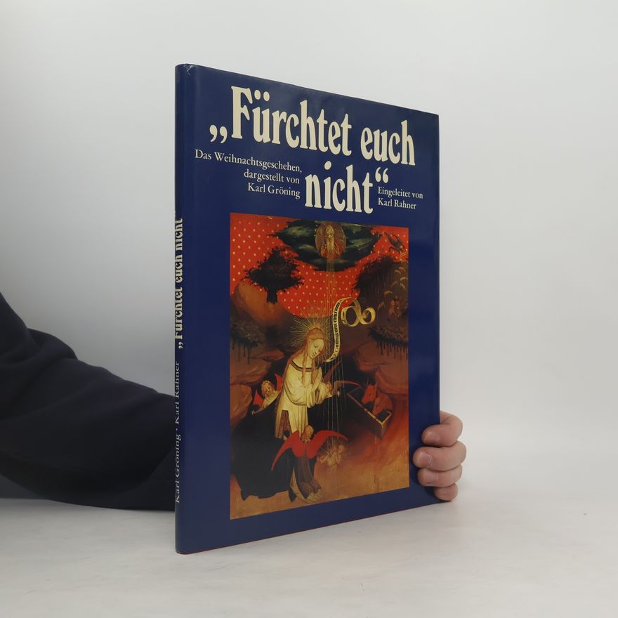 Karl Gröning Fürchtet euch nicht
