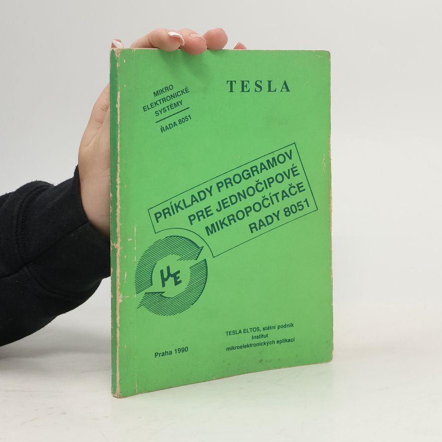 Martin Pernecký Mikro elektronické systémy: Príklady programov pre jednočipové mikropočítače rady 8051