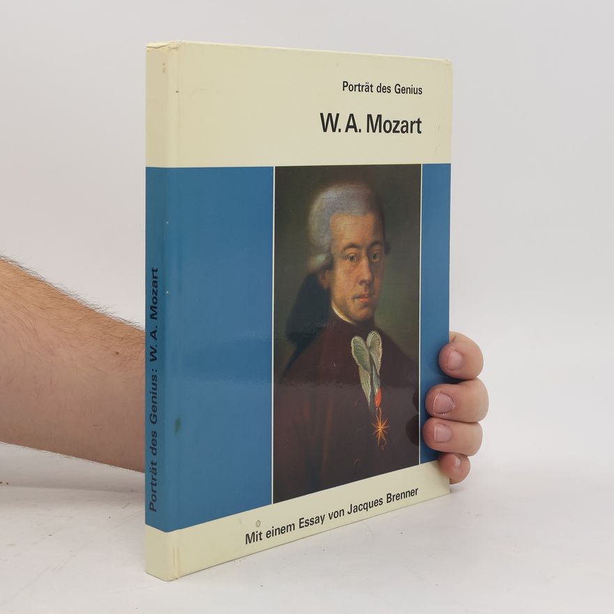 Jacques Brenner Porträt des Genius: W. A. Mozart