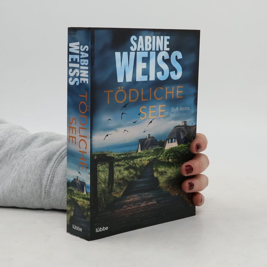Sabine Weiß Tödliche See