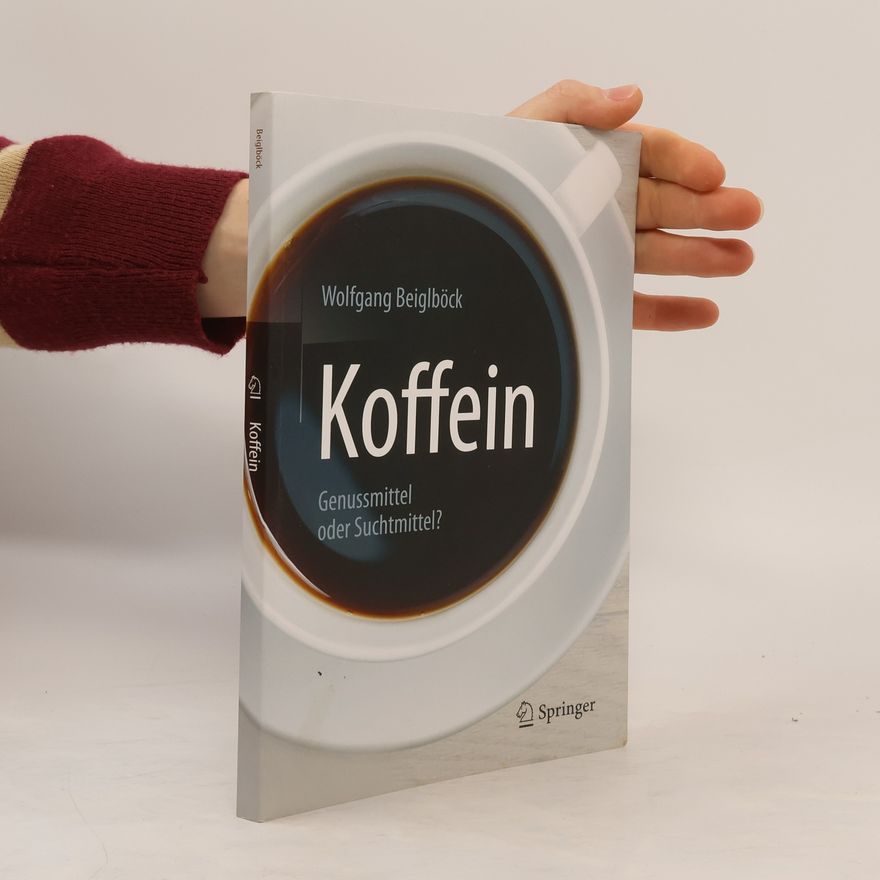 Wolfgang Beiglböck Koffein