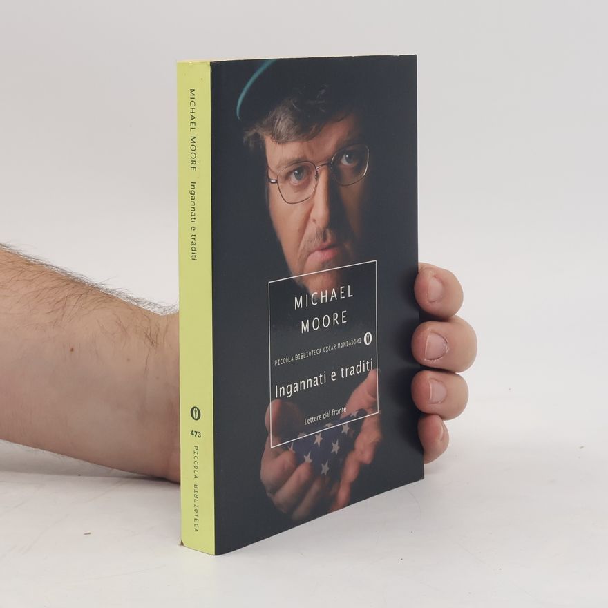 Michael Moore Ingannati e traditi