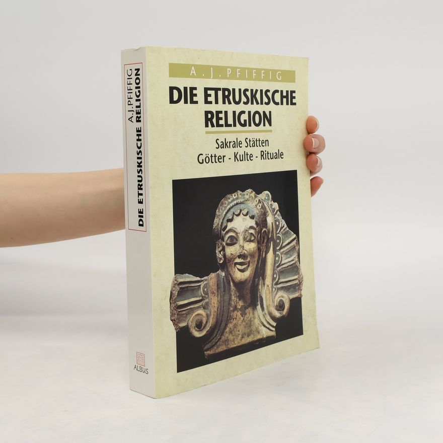 Ambros Josef Pfiffig Die Etruskische Religion
