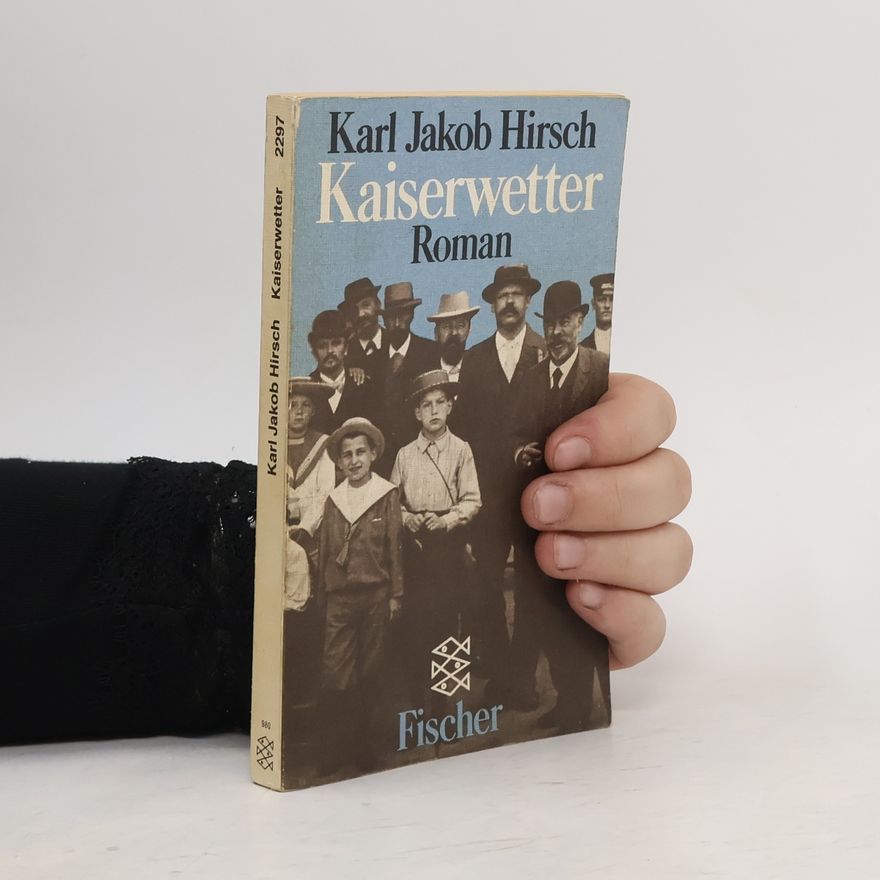 Karl Jakob Hirsch Kaiserwetter