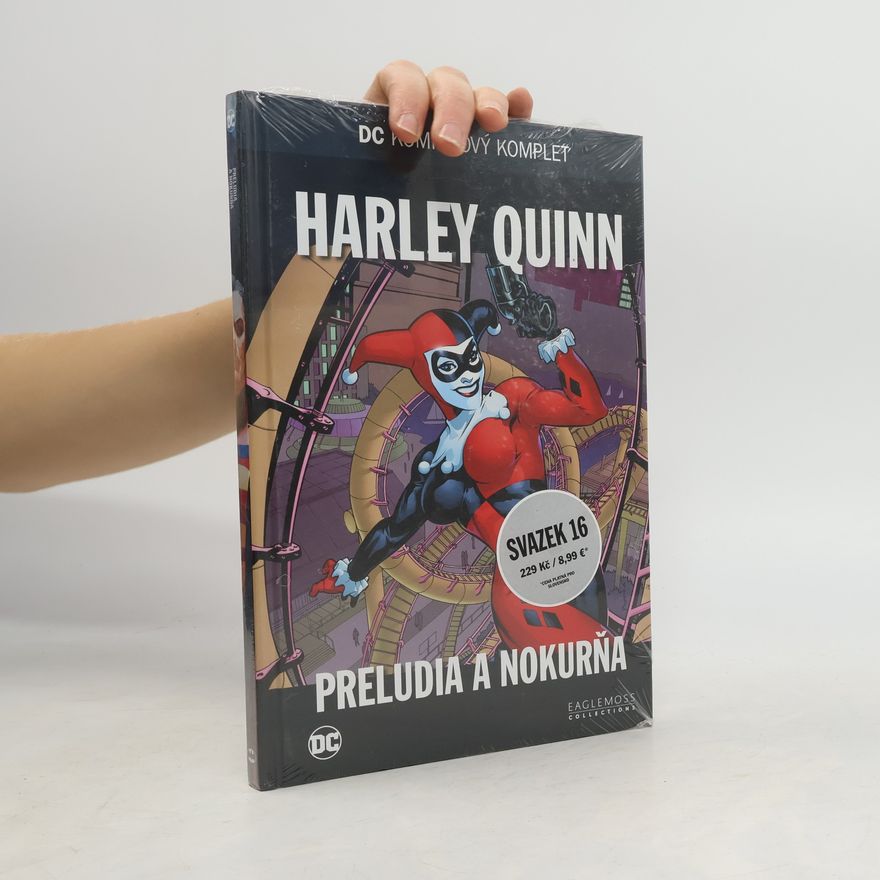 Autorenkollektiv Harley Quinn. Preludia a nokurňa