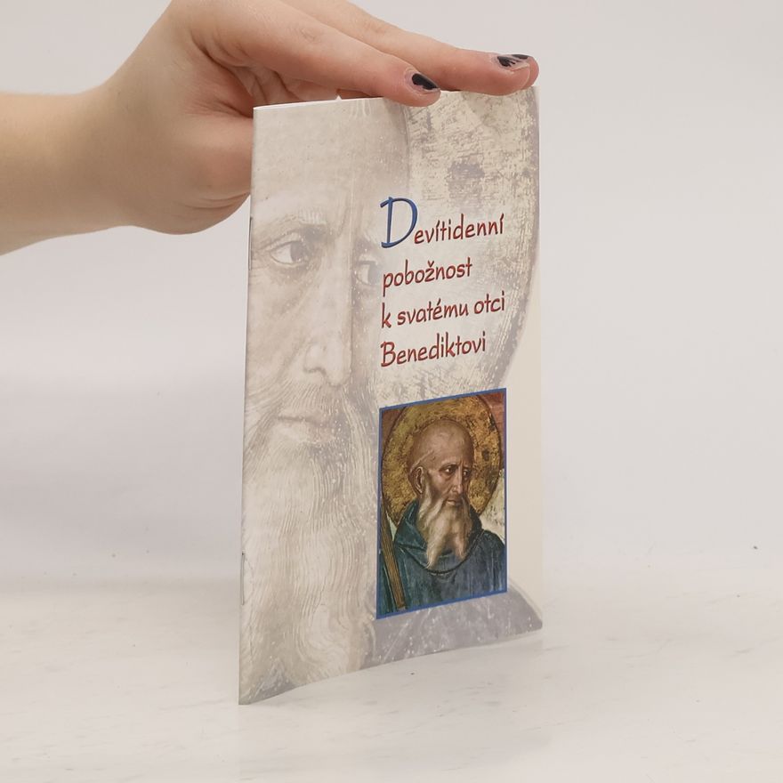 Various authors Devítidenní pobožnost k svatému otci Benediktovi