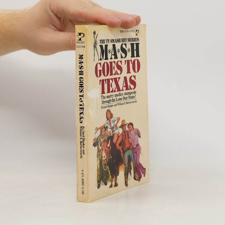 W. E. William Edmund Butterworth M*A*S*H Goes to Texas